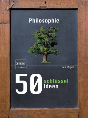 50 Schlüsselideen Philosophie - ebook